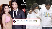 Ankita Lokhande's First Post After Sushant Singh Rajput's Demise