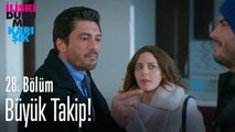 Büyük takip! - İlişki Durumu Karışık 28. Bölüm