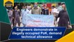 Engineers demonstrate in illegally occupied PoK, demand technical allowance