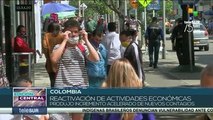 Colombia: reactivación económica incrementó contagios de COVID-19