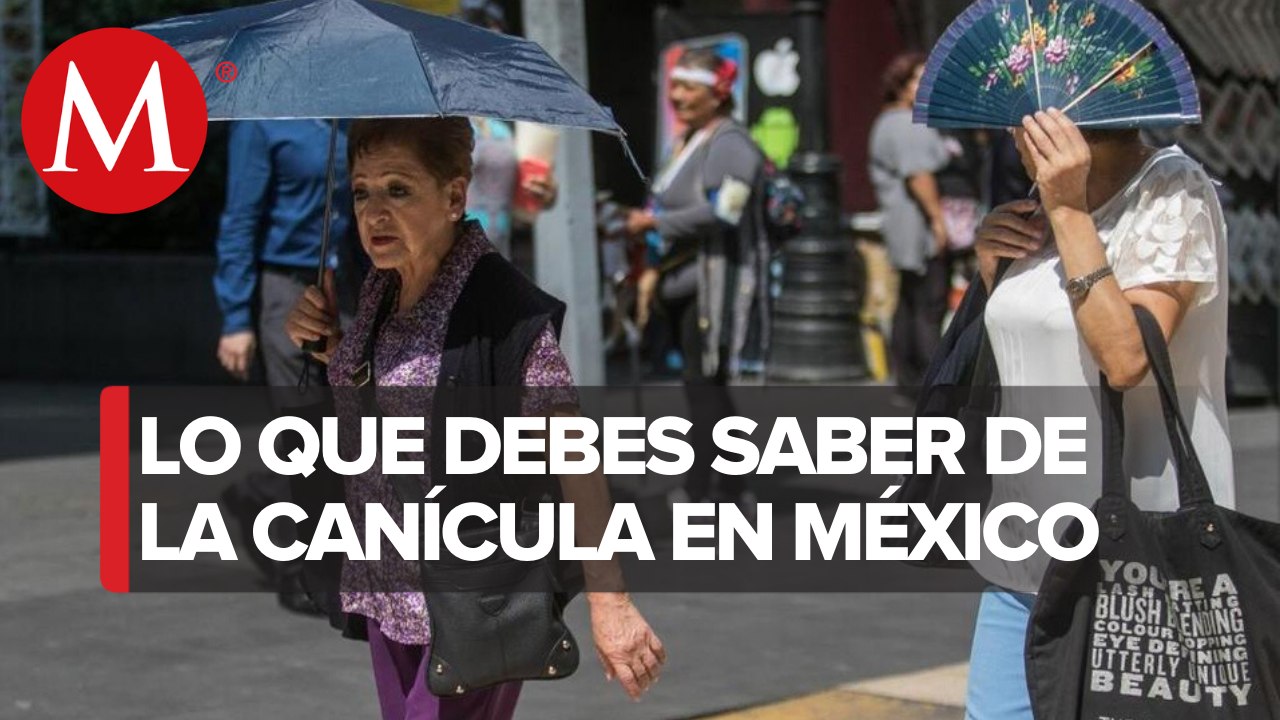 ¿Qué es la canícula y cómo afecta ante la pandemia?