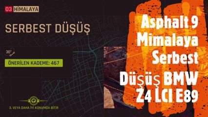 Asphalt 9 Mimalaya Serbest Düşüş BMW Z4 LCI E89