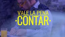 Vale La Pena Contar, con César Miguel Rondón como invitado