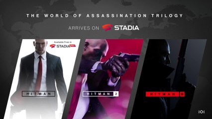 Hitman - Bande-annonce Stadia