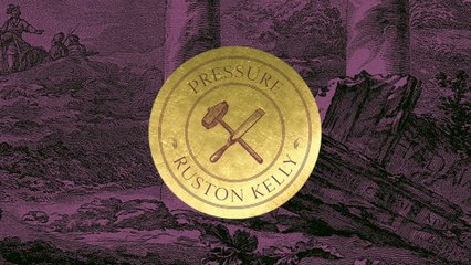 Ruston Kelly - Pressue