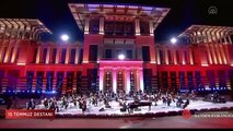 Cumhurbaşkanlığı Külliyesi'nde 15 Temmuz konseri