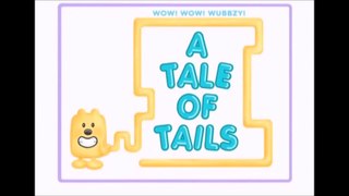 Wow! Wow! Wubbzy- A Tale of Tails