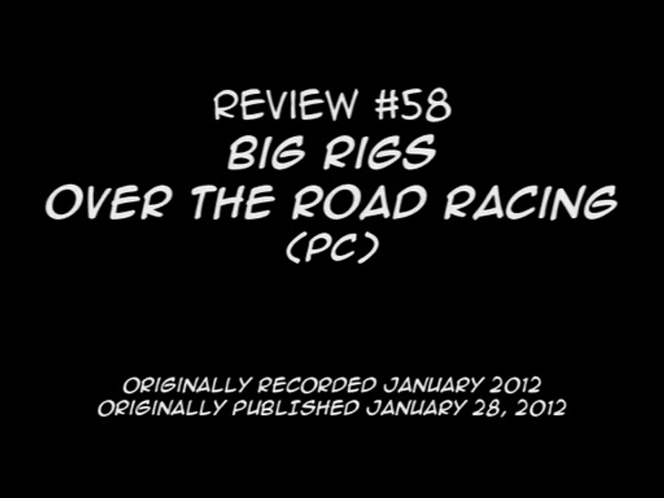 Review 058 - Big Rigs Over The Road (PC) (2020 Final Cut)