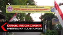 Kampung Tangguh Di Surabaya Bantu Warga Isolasi Mandiri