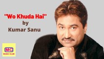 Wo Khuda Hai – Devotional Song by Kumar Sanu | Music Club | *Exclusive*