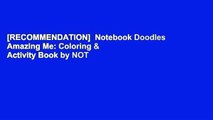 [RECOMMENDATION]  Notebook Doodles Amazing Me: Coloring & Activity Book by NOT