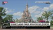 Disneyland Paris rouvre ses portes