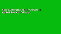 Read Confirmatory Factor Analysis for Applied Research Full page