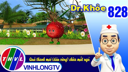 Dr. Khỏe - Tập 828: Quả thanh mai (dâu rừng) chữa mất ngủ