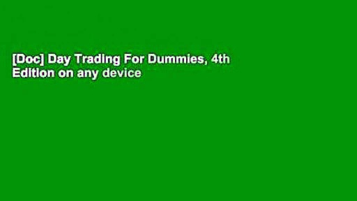 [Doc] Day Trading For Dummies, 4th Edition on any device
