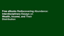 Free eBooks Rediscovering Abundance: Interdisciplinary Essays on Wealth,