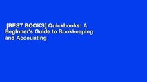 [BEST BOOKS] Quickbooks: A Beginner's Guide to Bookkeeping and Accounting for
