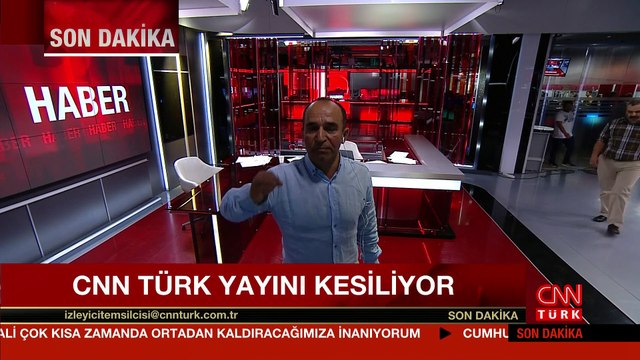15 Temmuz Gecesi CNN Türk Yayını Kesiliyor