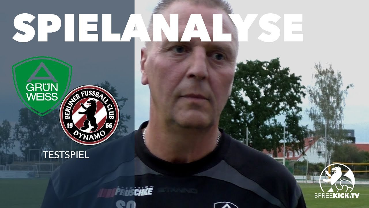 Die Spielanalyse | Grün-Weiß Ahrensfelde - BFC Dynamo (Testspiel)