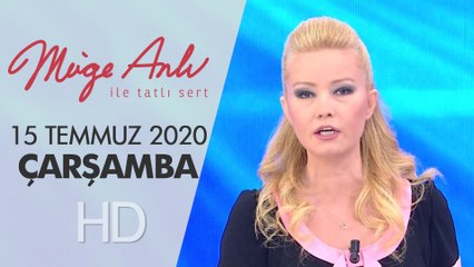 Müge Anlı ile Tatlı Sert 15 Temmuz 2020 | Çarşamba