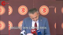 CHP'li Adıgüzel'den çarpıcı 15 Temmuz darbe girişimi iddiası!