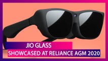 Jio Glass Unveiled At RIL AGM 2020, Reliance Reveals Jio Glass For 3D Interactions; Check Features