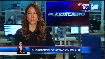 Turnos de la ANT serán reagendados y se ampliará a una hora más la atención