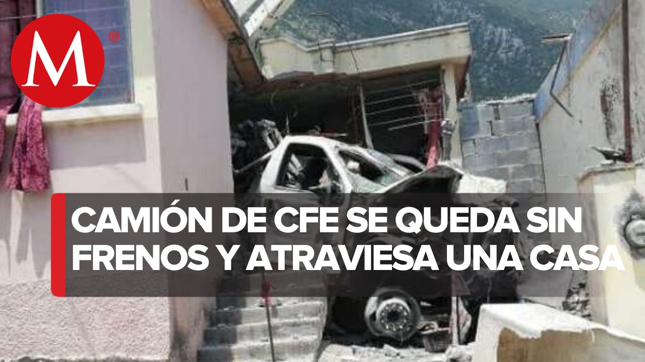 Camión de la CFE choca contra casa y deja 3 muertos en Nuevo León