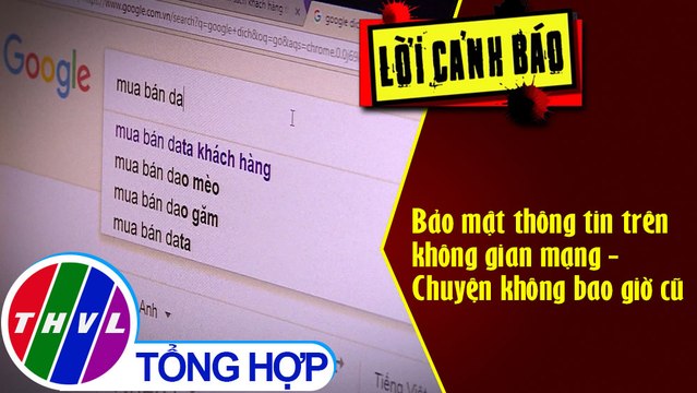 Bảo mật thông tin trên không gian mạng - Chuyện không bao giờ cũ