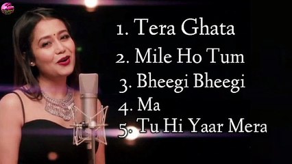 Best_of_Neha_Kakkar_New_Song's_|Tera_Ghata_|Mile_Ho_Tum|Bheegi_Bheegi|Ma|Tu_Hi_Yaar_Mera|_Neha_Kakka(360p)