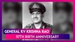 General KV Krishna Rao 97th Birth Anniversary: Facts About India's 12th Chief Of Army Staff