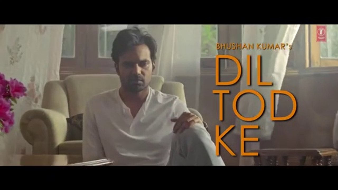 B Praak: Dil Tod Ke Official Song | Rochak Kohli, Manoj M Abhishek S, Kaashish V | Kayam Baba