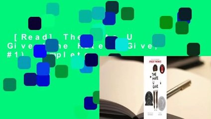 [Read] The Hate U Give (The Hate U Give, #1) Complete