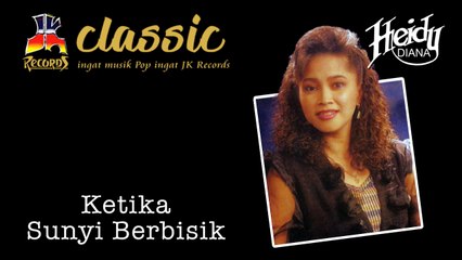 Heidy Diana - Ketika Sunyi Berbisik (Official Music Video)