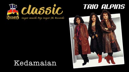 Trio Alpins - Kedamaian (Official Music Video)