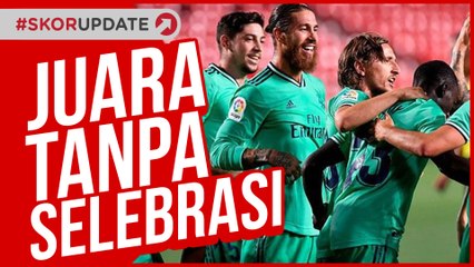 REAL MADRID DIAMBANG JUARA, PEMAIN DAN FANS DILARANG SELEBRASI !!!