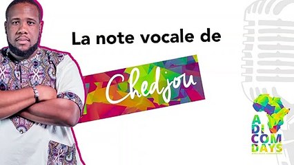La note vocale de Chedjou : nouveautés Social Media #3