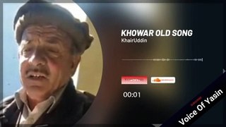 khairudin Old Khowar Chitrali Song 01