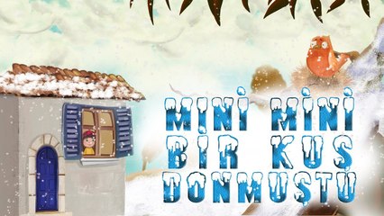 Mini Mini Bir Kuş | Çocuk Şarkısı