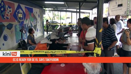 EC is ready for GE15, says Takiyuddin