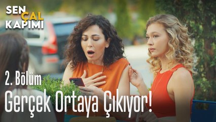 Gerçek ortaya çıkıyor - Sen Çal Kapımı 2. Bölüm