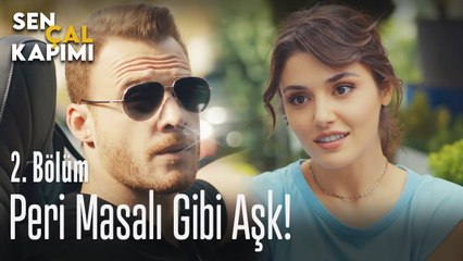Peri masalı gibi aşk - Sen Çal Kapımı 2. Bölüm