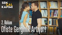Ofiste gerginlik artıyor - Sen Çal Kapımı 2. Bölüm