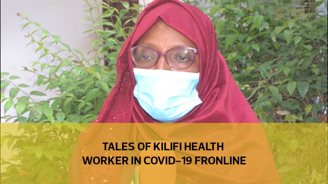 Tales of Kilifi health workers in Covid-19 frontline