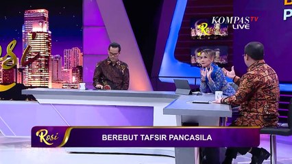 Siapa Berhak Tafsir Pancasila? - ROSI (Bag4)