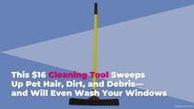 This $16 Cleaning Tool Sweeps Up Pet Hair, Dirt, and Debris—and Will Even Wash Your Window