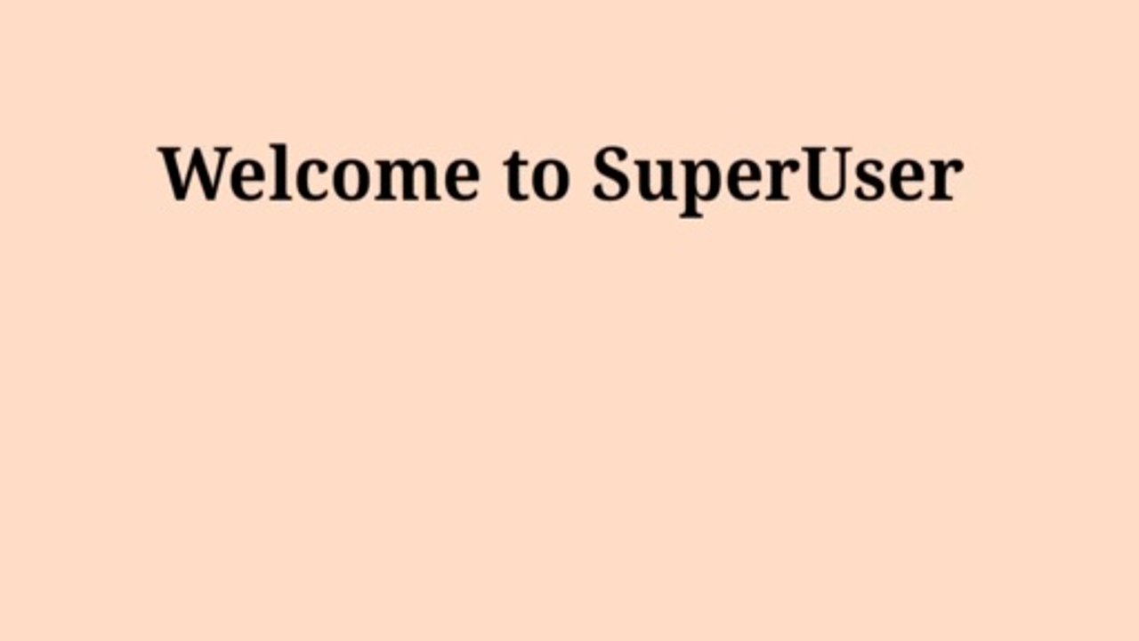 What is Root | What is Superuser
