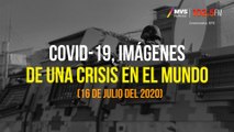 COVID-19, Imágenes de una crisis en el mundo 16 de Julio 2020