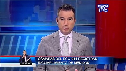 Cámaras de ECU 911 registran incumplimiento de medidas sanitarias en Quito