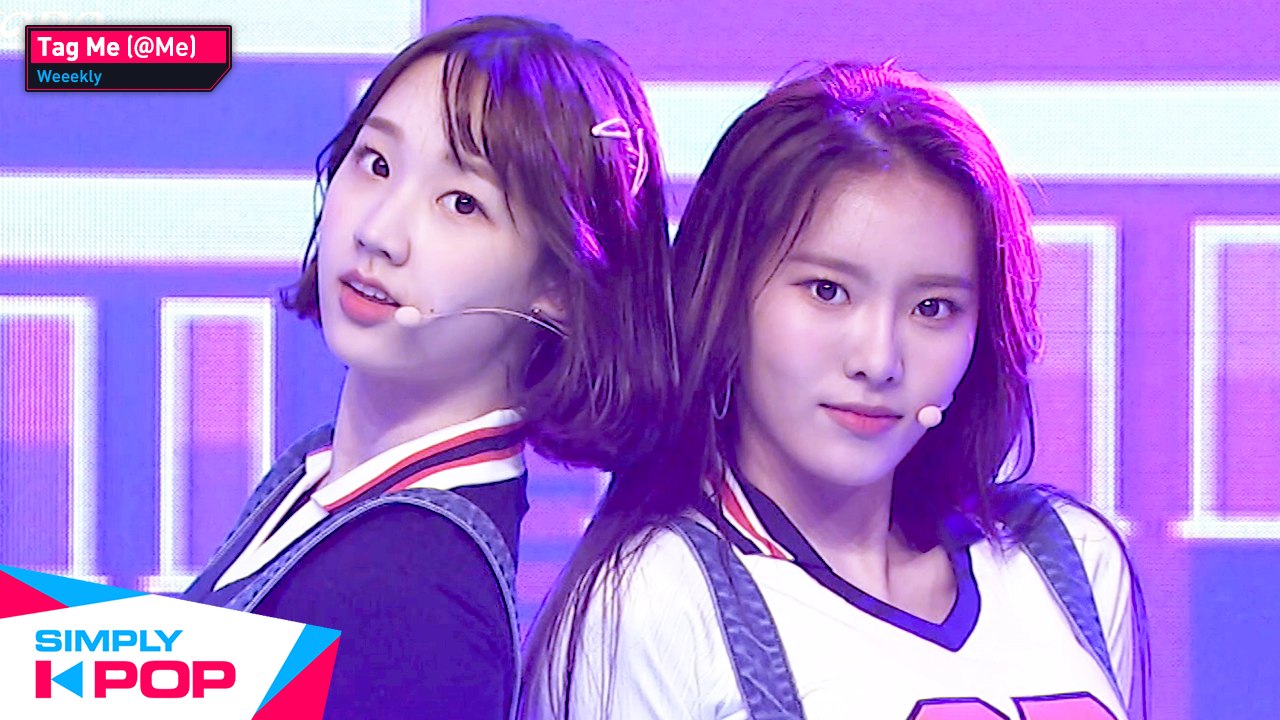 [Simply K-Pop] Weeekly(위클리) - Tag Me (@Me) _ Ep.423